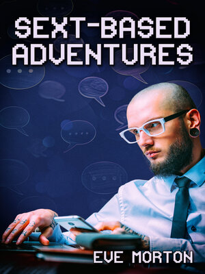 cover image of Sext-Based Adventures
